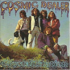 COSMIC DEALER Crystallization (Pseudonym – CDP-1003-D) Holland CD release of 1972 album (+Bonus tracks)